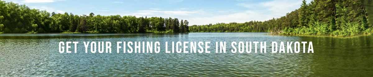 Get your Fishing license in South Dakota