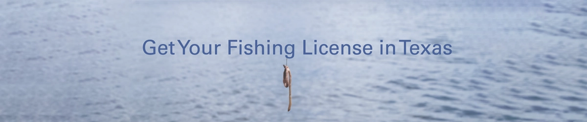 Get your Fishing license in Texas
